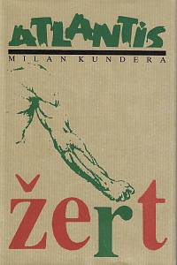 30582. Kundera, Milan – Žert, román