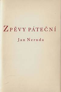 Neruda, Jan – Zpěvy páteční  / Jan Neruda ; dřevoryty a typografická úprava K. Svolinského