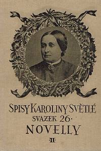 168225. Světlá, Karolina [= Rottová, Johanna] – Novelly II.