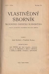 Kožíšek, Adolf / Soukup, František – Vlastivědný Sborník školního okresu slánského a kladenského, ročník XI. a XII. (1933-1935)