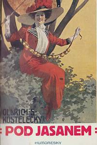 Kostelecký, Oldřich S. – Pod jasanem: humoresky