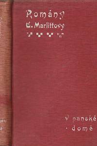 168849. Marlittová, Eugenie – V panském domě