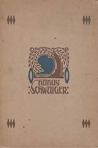 51557. Jiránek, Miloš – Hanuš Schwaiger : výbor z jeho díla 