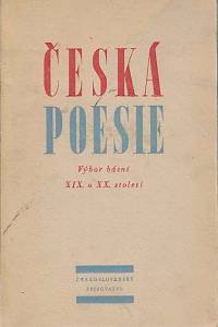 168240. Buriánek, František / Kautman, František / Petrmichl, Jan / Rzounek, Vítězslav / Štefánek, Josef / Závada, Vilém – Česká poesie : výbor básní XIX. a XX. století