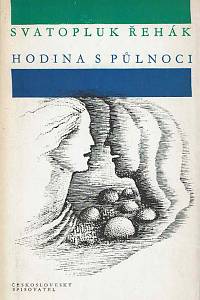 168241. Řehák, Svatopluk – Hodina s půlnocí