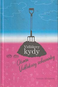 168873. Michalová, Antonie – Očima Vidlákovy schovanky