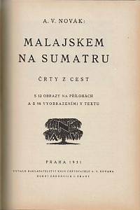 Novák, Archibald Václav – Japonské jaro ; V zemi žlutých ; Cejlonem a Indií ; Malajskem na Sumatru ; Tahiti, rajské ostrovy jižních moří (podpis)
