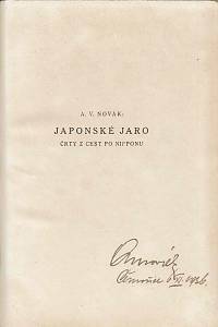 Novák, Archibald Václav – Japonské jaro ; V zemi žlutých ; Cejlonem a Indií ; Malajskem na Sumatru ; Tahiti, rajské ostrovy jižních moří (podpis)