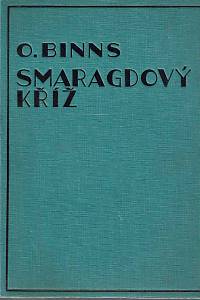 168296. Binns, Ottwell – Smaragdový kříž