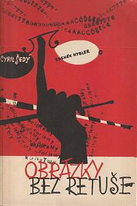 168916. Šedý, Cyril / Hybler, Zdeněk – Obrázky bez retuše