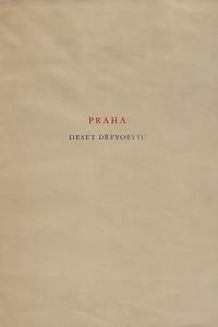 216362. Michal, Rastislav – Praha : deset dřevorytů