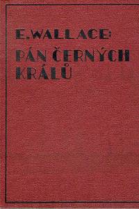 55731. Wallace, Edgar – Pán černých králů