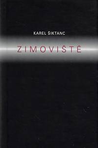 81908. Šiktanc, Karel – Zimoviště / Karel Šiktanc ; lept Jan Koblasa