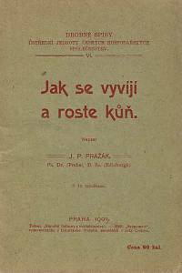 168930. Pražák, J. R. – Jak se vyvíjí a roste kůň
