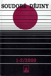 168937. Soudobé dějiny, Ročník VII., číslo 1-2 (2000)