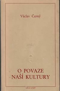 105710. Černý, Václav – O povaze naší kultury (podpis)