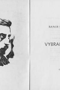 Rilke, Rainer Maria – Vybrané básně / Rainer Maria Rilke ; přeložil Václav Šmejkal ; frontispis Vojtěch Cinybulk