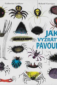 168469. Leblanc, Catherine – Jak vyzrát na pavouky?