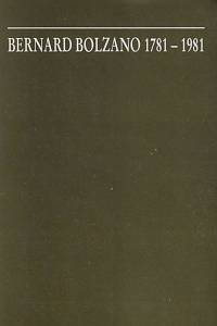 168966. Bolzano, Bernard – Bernard Bolzano 1781-1981