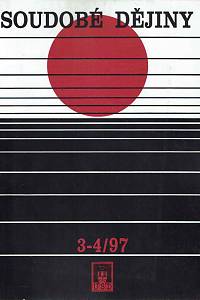 168313. Soudobé dějiny, Ročník IV., číslo 3-4 (1997)
