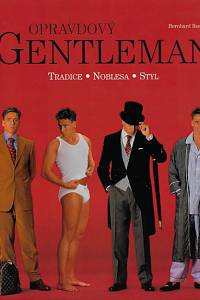 168476. Roetzel, Bernhard – Opravdový gentleman : tradice, noblesa, styl