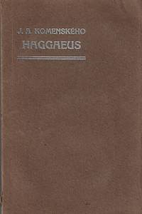 168489. Komenský, Jan Amos – Haggaeus redivivus