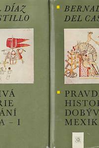 4111. Díaz, Bernal de Castillo – Pravdivá historie dobývání Mexika