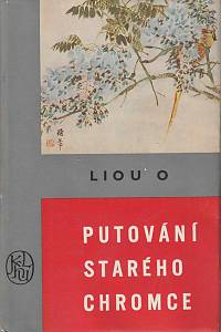 48065. Liou O – Putování starého chromce 