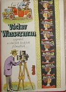 51083. Wasserman, Václav – Václav Wasserman Vypráví o starých českých filmařích
