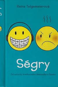 168504. Telgemeierová, Raina – Ségry