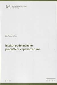 168998. Rozum, Jan – Institut podmíněného propuštění v aplikační praxi