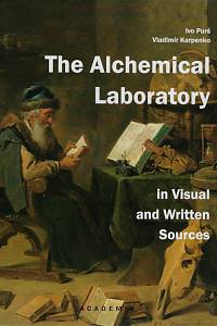 168999. Purš, Ivo / Karpenko, Vladimír – Alchymické laboratorium v obrazových a textových pramenech