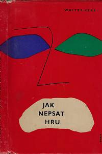 169003. Kerr, Walter – Jak nepsat hru