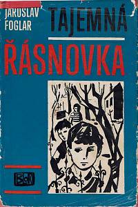 120759. Foglar, Jaroslav – Tajemná Řásnovka