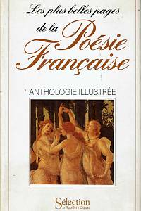 168335. Les plus belles pages de la poésie francaise : anthologie illustrée