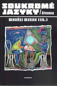 169009. Beran, Ondřej (ed.) – Soukromé jazyky: čítanka