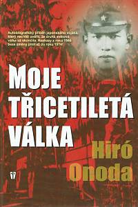 169029. Onoda, Hiroo – Moje třicetiletá válka
