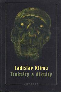 53232. Klíma, Ladislav – Traktáty a diktáty