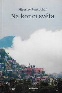 169063. Punčochář, Miroslav – Na konci světa