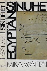 169553. Waltari, Mika – Egypťan Sinuhet : patnáct knih ze života lékaře