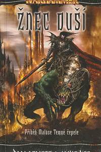 47300. Abnett, Dan / Lee, Mike – Warhammer - Žnec duší, Příběh Maluse Temné čepele