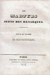 Chateaubriand, Francois-René de – Mučedlníci