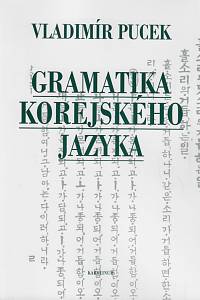 169572. Pucek, Vladimír – Gramatika korejského jazyka