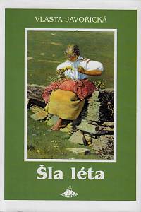169581. Javořická, Vlasta – Šla léta