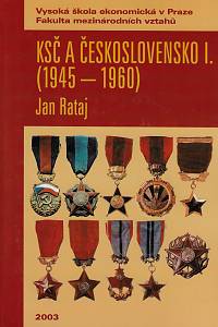 169594. Rataj, Jan – KSČ a Československo I. (1945-1960)