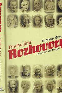 27131. Graclík, Miroslav – Trochu jiné rozhovory
