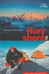 71241. Jaroš, Radek / Jarošová, Andrea – Hory shora 2, Příběhy z dalších sedmi osmitisícovek 