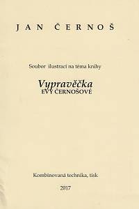 216457. Černoš, Jan – Soubor ilustrací na téma knihy Vypravěčka Evy Černošové : [soubor šesti listů]