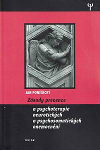 169611. Poněšický, Jan – Zásady prevence a psychoterapie neurotických a psychosomatických onemocnění : specifita nespecifických účinných faktorů v psychoterapii (podpis)