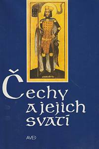7920. Piťha, Petr – Čechy a jejich svatí 